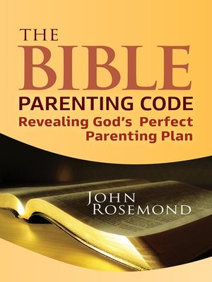 cover image of The Bible Parenting Code